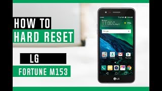 How to Hard Reset LG Fortune M153 [upl. by Ettevets]