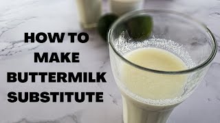 BUTTERMILK SUBSTITUTE  HOW TO MAKE BUTTERMILK SUBSTITUTE [upl. by Eihctir]