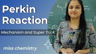 NR16● Perkin Reaction  Miss chemistry [upl. by Haim64]