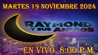 Raymond y sus Amigos EN VIVO Martes 19 Noviembre 2024 raymondysusamigos envivo puertorico [upl. by Nerrat848]