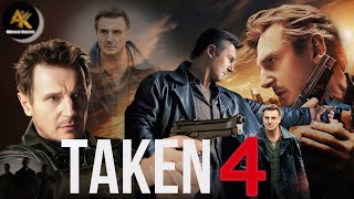 Taken 4 2024 Full Movie Facts  Liam Neeson Maggie Grace Famke Janssen Forest Whitaker  Review [upl. by Dulcie119]