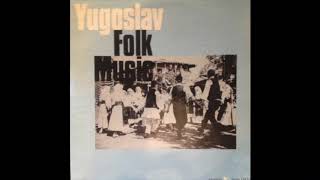 Yugoslav Folk Music Lyrichord LP LLST 7189 [upl. by Vere]