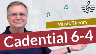 What is a Cadential 64  Music Theory [upl. by Anierdna]