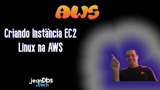 Criando Instancias Ec2 Linux AWS [upl. by Haida]