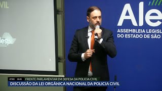 Lei Orgânica Nacional e Reestruturação da Polícia Civil no Estado de São Paulo [upl. by Imekawulo]