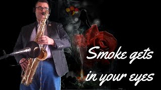 Raul Chavez  Smoke gets in your eyes Jerome Kern Tenor Saxophone cover [upl. by Adyaj]