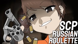 SCP Just Added Russian Roulette 0o [upl. by Hairem]