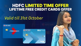 HDFC Limited Time Offer for Credit Cardholders  Lifetime Free Credit cards Offer 💳💥 [upl. by Litnahc]