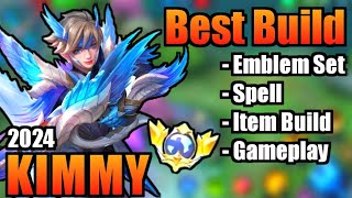 KIMMY BEST BUILD 2024  TOP 1 GLOBAL KIMMY BUILD  KIMMY  MOBILE LEGENDS  MLBB [upl. by Marienthal]