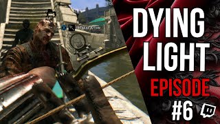 Dying Light  Episode 6 [upl. by Farrel526]