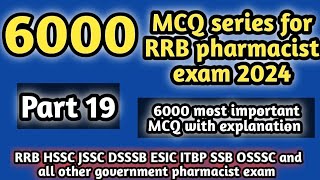 6000MCQseriesforrrbpharmacistexampart 19rrbpharmacistexam2024hsscpharmacistexam2024dsssbjssc [upl. by Ansell40]