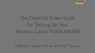 CANON PIXMA MX490 PRINTER  Cable less Setup with an Android™ Device  CANON MX490 WIRELESS [upl. by Nylac754]