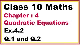 Ex42 Q1 2  Chapter2 Quadratic Equations  Ncert Maths Class 10  Cbse [upl. by Braswell981]