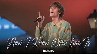 Blanks — Now I Know What Love Is — Beste Zangers 2022 Officiële Audio [upl. by Libyc]