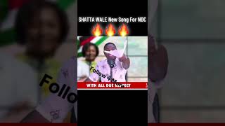 Shatta wale new song for NDC shortsviral shortsvideo shattawalegh [upl. by Welcy]