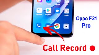 Oppo F21 Pro How to Enable Call Recording  Oppo F21 Pro Auto Call Recording Settings [upl. by Dabney670]