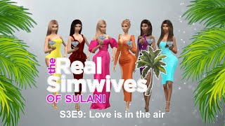 THE REAL SIMWIVES OF SULANI S3E9 SIMS 4 VO SERIES [upl. by Schwartz]