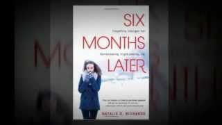 Six Months Later Book Trailer [upl. by Atalya]