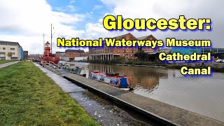 Gloucester amp Sharpness Canal Gloucester Cathedral and the National Waterways Museum [upl. by Ewan]