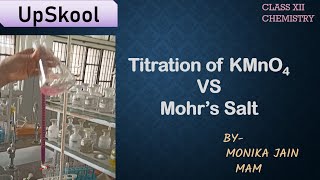 Titration of KMnO4 VS Mohrs Salt with Complete Calculations XII ChemistryPractical MonikaJain Mam [upl. by Eada]