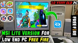 2024 MSi App Player Lite Low End PC New Emulator  MSi Lite Best Version For Free Fire [upl. by Parshall]