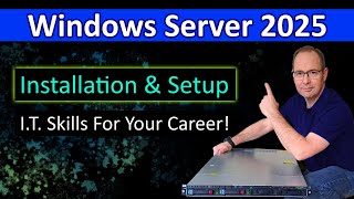 Windows Server 2025 Installation and Configuration [upl. by Rob]