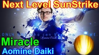 Dota 2 Miracle Invoker Aomine Daiki Next Level Sunstrike [upl. by Trinidad]