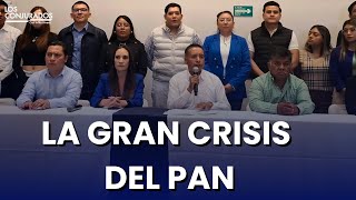 La gran crisis del PAN [upl. by Relyuc]