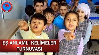 EŞ ANLAMLI KELİMELER TURNUVASI [upl. by Bywaters349]