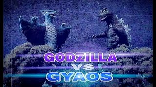 Godzilla vs Gyaos [upl. by Leirza]