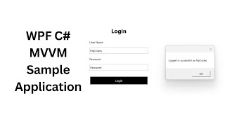 WPF C MVVM Sample Application [upl. by Scarface]