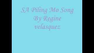 Sa Piling mo song By Regine Velasquez with lyrics  created by jhoejhuejhue [upl. by Atikcir]