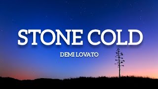 Stone Cold  Demi Lovato lyrics [upl. by Ymac]