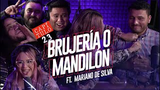 23  Brujería o Mandilón  Ft Mariano De Silva [upl. by Oca]