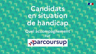 Candidats en situation de handicap quel accompagnement sur Parcoursup [upl. by Mahsih]