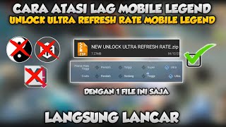 Cara Unlock Ultra Refresh Rate amp Grafik Mobile Legend Terbaru 100 Work  Mobile Legends [upl. by Qulllon363]