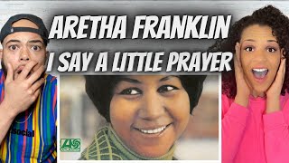 FINALLY FIRST TIME HEARING Aretha Franklin  I Say A Little Prayer REACTION [upl. by Idnarb]