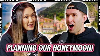 Plan Our Last Minute Honeymoon with Us  Wild Til 9 Episode 185 [upl. by Adnema364]