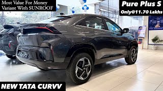 New Tata Curvv Pure Plus S 2024  MOST VALUE FOR MONEY VARIANT  Full review 😍🔥 [upl. by Craggie812]