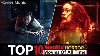 Top 10 Netflix Original Horror Movies to Watch in 2024 Best Horror Movies on Netflix [upl. by Swisher103]