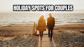 quotRomantic Retreats Top 10 Holiday Spots for Couples and Honeymoonersquot [upl. by Mallon]