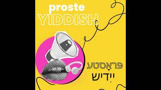 Ep 6 Learn Yiddish with Proste Yiddish פּראָסטע ייִדיש Cameron amp A Vakatsie [upl. by Kowal]