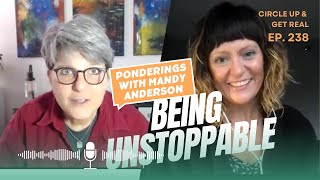 Getting REAL About Grace Forgiveness and Being Unstoppable with Mandy Anderson [upl. by Fang]