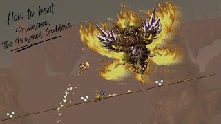 How to beat Providence The Profaned Goddess EASILY  Calamity Mod Melee Guide [upl. by Ammej948]