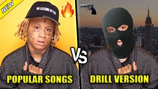 POPULAR SONGS VS DRILL VERSION 2021 [upl. by Norbel575]