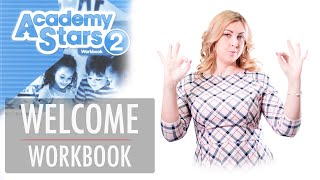 ACADEMY STARS 2 WELCOME WORKBOOK [upl. by Dilaw]