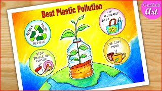 Beat Plastic Pollution Drawing  stop plastic poster chart project  ban plastic [upl. by Conard474]