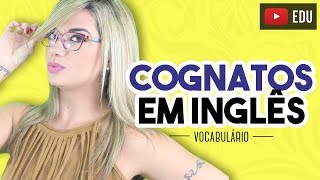 Cognatos em Inglês [upl. by Carola]