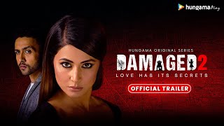 Damaged 2  Official Trailer  Hungama Play [upl. by Nylia572]