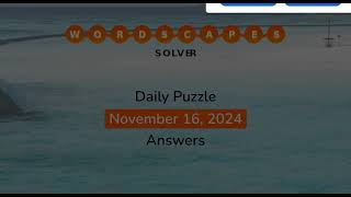 WordScapes November 16 2024 Answers [upl. by Nan217]